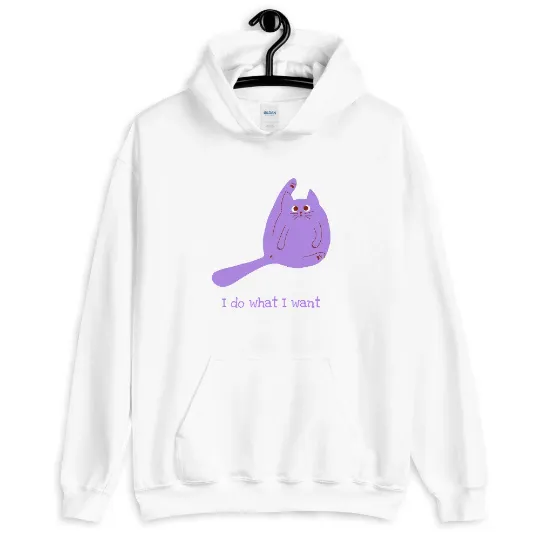 Hoodie With Funny Cat Text / I Do What I Want