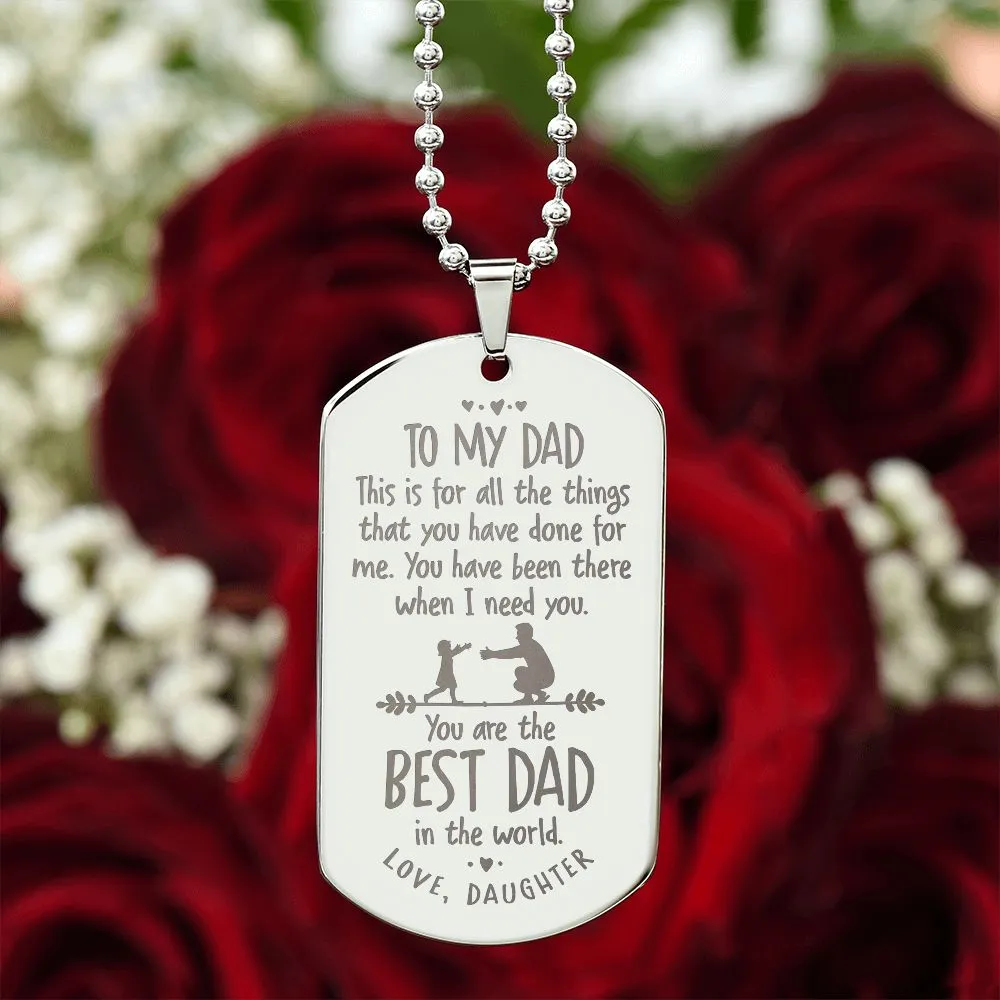 To My Dad Necklace - This Is for All the Things That You Have Done for Me