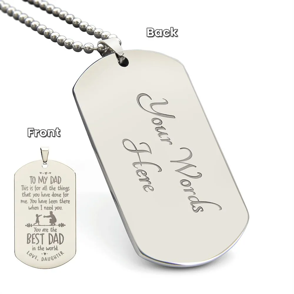 To My Dad Necklace - This Is for All the Things That You Have Done for Me